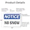 Signmission No Snow, 14 in W x Rectangle, Aluminum OS-2PACK-NS-A-1014-L-14811 - alternate 3
